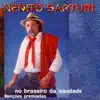 Nenito Sarturi - No Braseiro da Saudade: Canções Premiadas